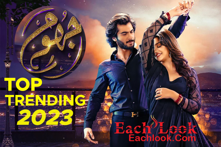 Top Trending Pakistani Drama Jhoom 2023 By EachLook